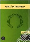 Norma La sonnambula. E-book. Formato EPUB ebook