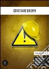 Come fare un DVR. E-book. Formato EPUB ebook