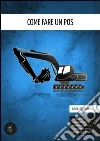 Come fare un POS. E-book. Formato EPUB ebook