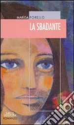 La sbadante. E-book. Formato EPUB ebook