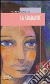 La sbadante. E-book. Formato EPUB ebook