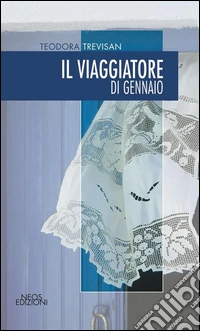 Il viaggiatore di gennaio. E-book. Formato EPUB ebook