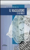 Il viaggiatore di gennaio. E-book. Formato Mobipocket ebook