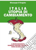 Italia utopia di cambiamento. E-book. Formato EPUB ebook