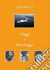 Viaggi e personaggi. E-book. Formato PDF ebook di Giglio Reduzzi