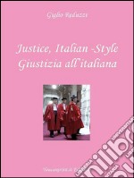Justice, Italian-Style - Giustizia all'italiana. E-book. Formato PDF