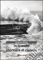 In questo stormire di risacca. E-book. Formato EPUB ebook