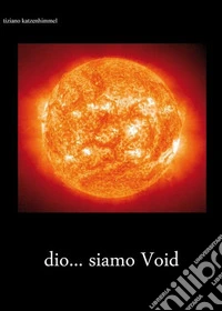 Siamo Void. E-book. Formato EPUB ebook