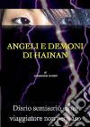 Angeli e demoni di Hainan. E-book. Formato EPUB ebook di Alessandro Brunelli