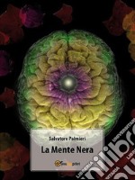 La mente nera. E-book. Formato EPUB