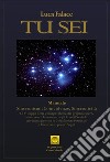 Tu Sei. E-book. Formato EPUB ebook di Luca Falace