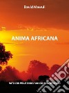 Anima africana. E-book. Formato Mobipocket ebook