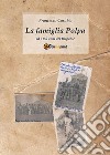 La famiglia Polpa. E-book. Formato EPUB ebook di Francesco Carubia