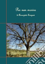 Per non morire. E-book. Formato EPUB ebook