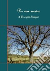 Per non morire. E-book. Formato EPUB ebook