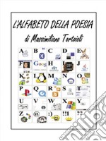 L’Alfabeto Della Poesia. E-book. Formato EPUB ebook