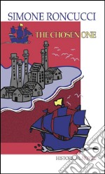 The chosen one. E-book. Formato EPUB ebook