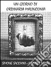 Un giorno di ordinaria malinconia. E-book. Formato PDF ebook di Simone Sacchini