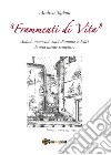 Frammenti di vita. Attimi, momenti, stati d'animo e deliri di una mente semplice. E-book. Formato EPUB ebook di Andrea Rubini