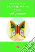 La settimana delle settimane. E-book. Formato EPUB