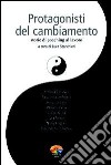 Protagonisti del cambiamento. Storie di coaching al lavoro. E-book. Formato EPUB ebook