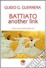 Battiato another link. E-book. Formato EPUB ebook