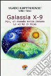 Galassia X-9: Apu, un mondo senza denaro - La verità di Gesù. E-book. Formato PDF ebook