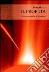 Il profeta. E-book. Formato PDF ebook