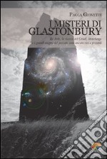 I misteri di Glastonbury. E-book. Formato PDF ebook