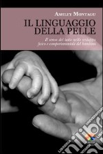 Il linguaggio della pelle. E-book. Formato EPUB