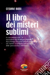 Il libro dei misteri sublimi. E-book. Formato EPUB ebook di Cesare Boni