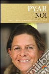 Noi. Imparare a essere noi stessi in connessione con il mondo. E-book. Formato EPUB ebook di Pyar