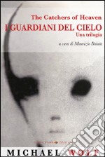 I guardiani del cielo. E-book. Formato PDF ebook