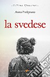 La Svedese. E-book. Formato EPUB ebook