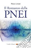 Il Romanzo della PNEI. E-book. Formato EPUB ebook