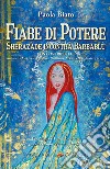 Fiabe di Potere: Sherazade incontra Barbablù. E-book. Formato EPUB ebook