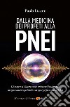 Dalla Medicina dei Profeti alla PNEI. E-book. Formato EPUB ebook