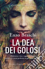 La dea dei golosi. E-book. Formato EPUB ebook