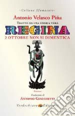 Regina: 2 ottobre non si dimentica. E-book. Formato EPUB