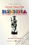 Regina: 2 ottobre non si dimentica. E-book. Formato EPUB ebook di Antonio Velasco Piña