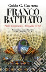 Franco Battiato: Niente e come sembra - Simbologia nei testi. E-book. Formato EPUB ebook