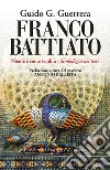 Franco Battiato: Niente e come sembra - Simbologia nei testi. E-book. Formato EPUB ebook