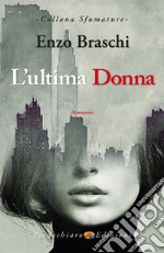 L'ultima Donna. E-book. Formato EPUB ebook