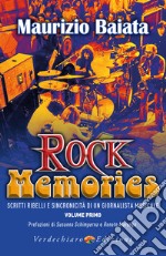 Rock Memories: Scritti Ribelli e Sincronicità  di un giornalista musicale. E-book. Formato EPUB ebook