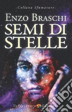 Semi di stelle. E-book. Formato EPUB ebook