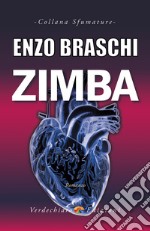 Zimba: Un cuore blu come il Blues, la musica dell’anima.. E-book. Formato EPUB ebook