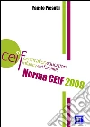 LA NORMA CEIF Certification Education Infancy and Families . E-book. Formato PDF ebook di Fausto Presutti