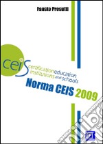 Norma CEISCertification Education Institutions and Schools. E-book. Formato PDF ebook