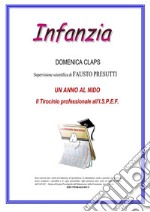 Un anno al NidoIl tirocinio professionale all' I.S.P.E.F.. E-book. Formato PDF ebook