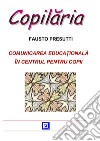 Comunicarea educationala in centrul pentru copii. E-book. Formato PDF ebook